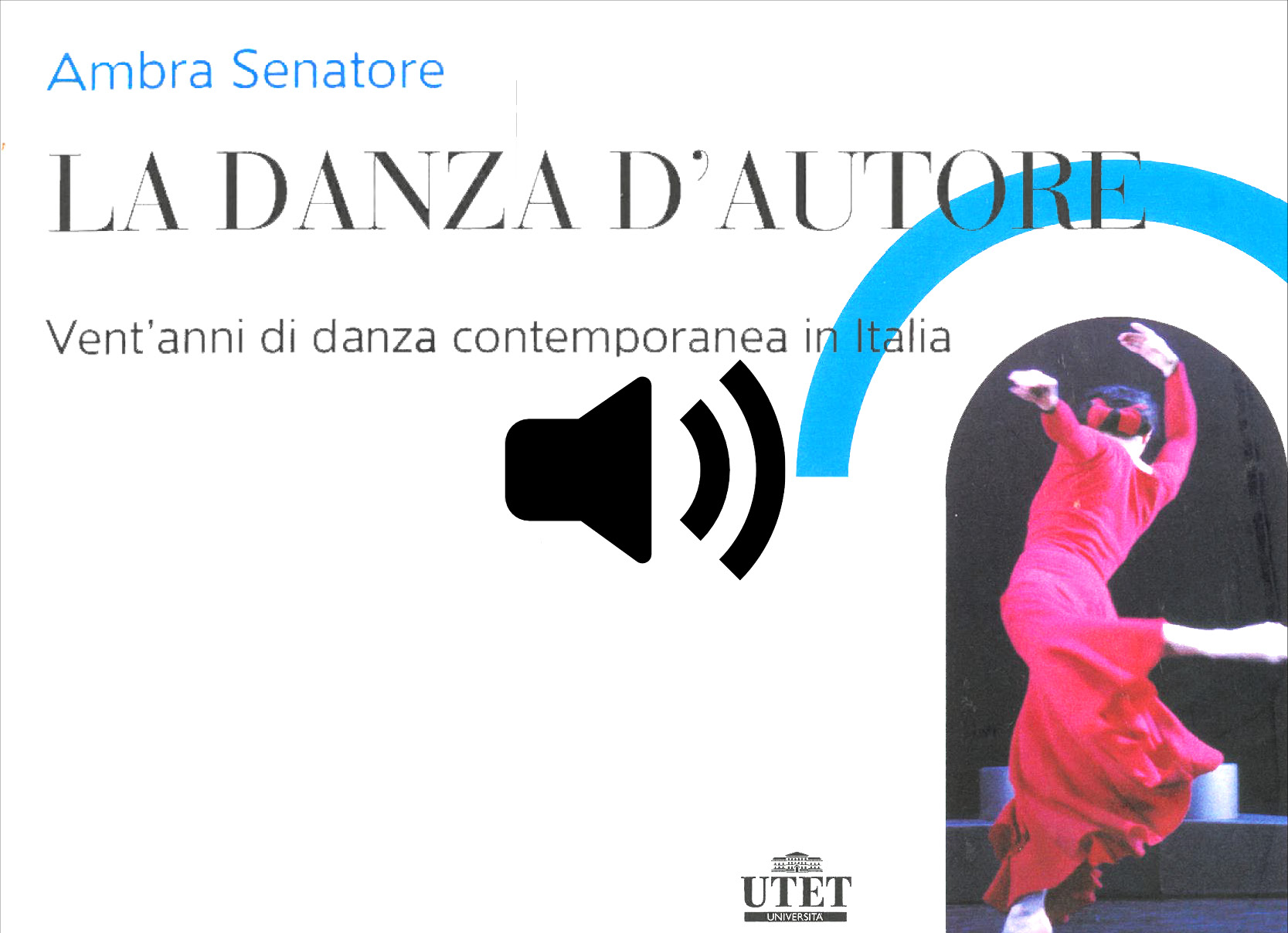 La danza d’autore Ambra Senatore UTET – audio La danza d'autore Ambra Senatore UTET - audio
