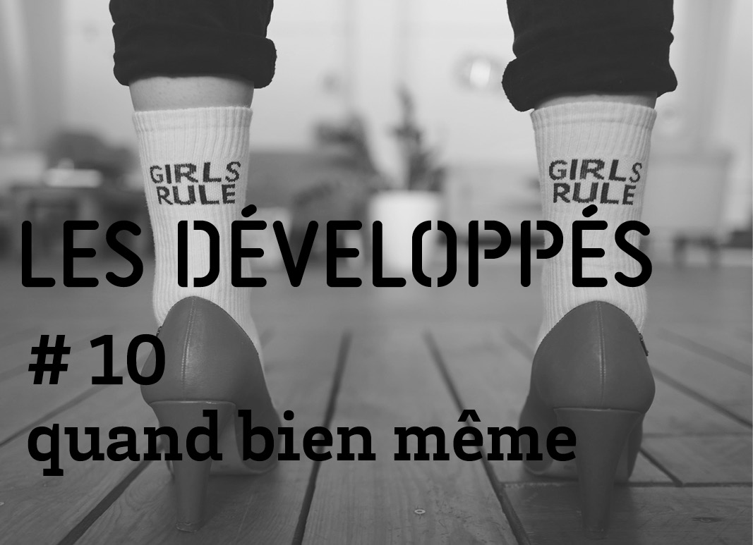 Les développés episode 10 Quand bien meme